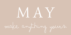 MAY - Make Anything Yours